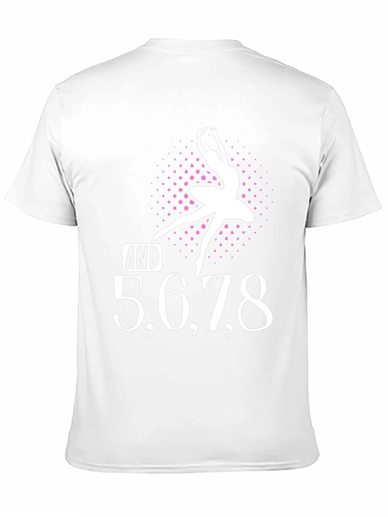 Dance T-Shirt - 5 6 7 8 Ballerina Graphic