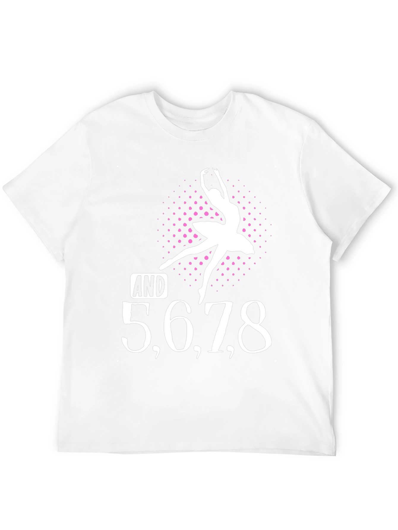 Dance T-Shirt - 5 6 7 8 Ballerina Graphic