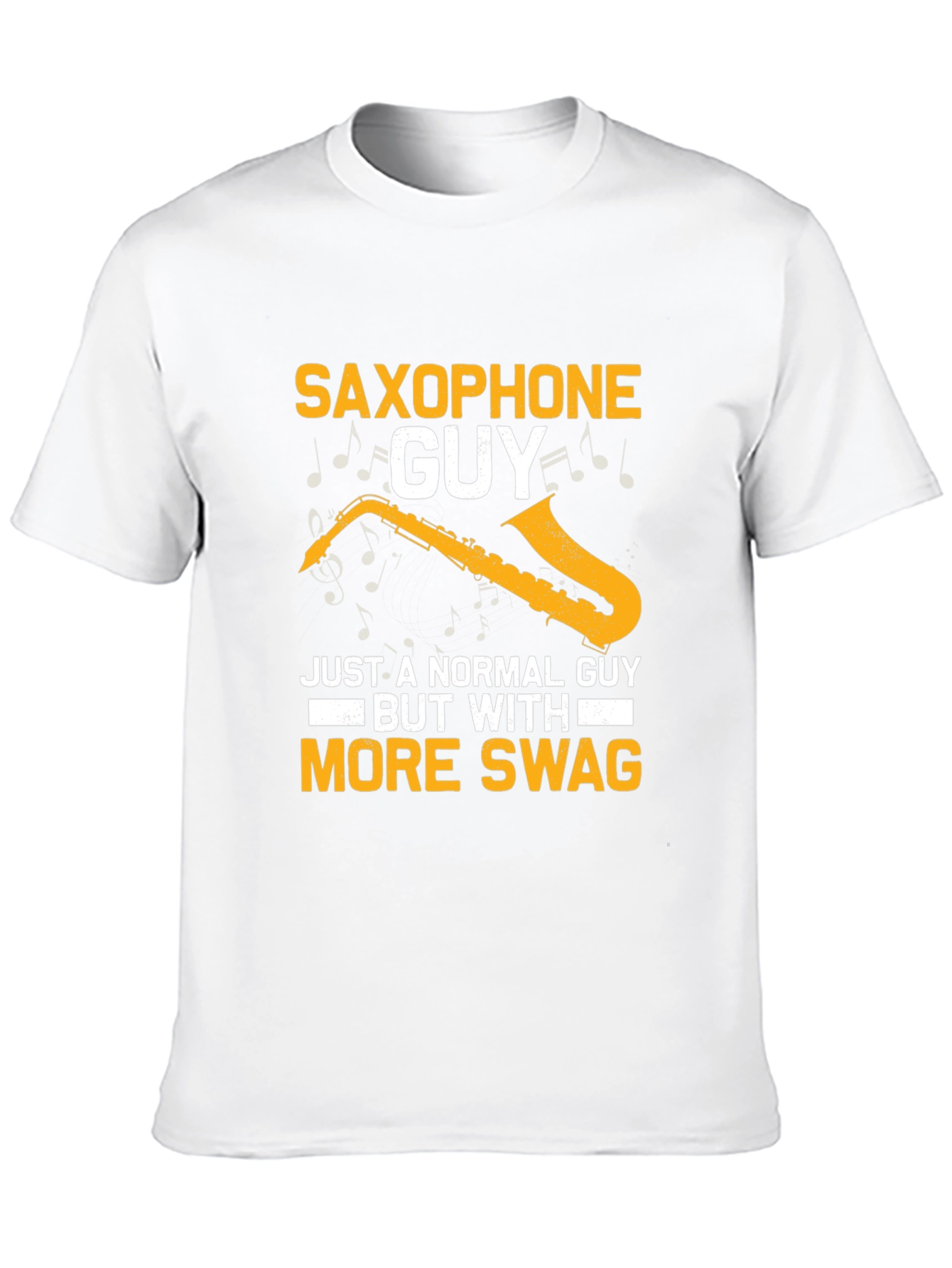 Saxophone Guy T-Shirt - More Swag