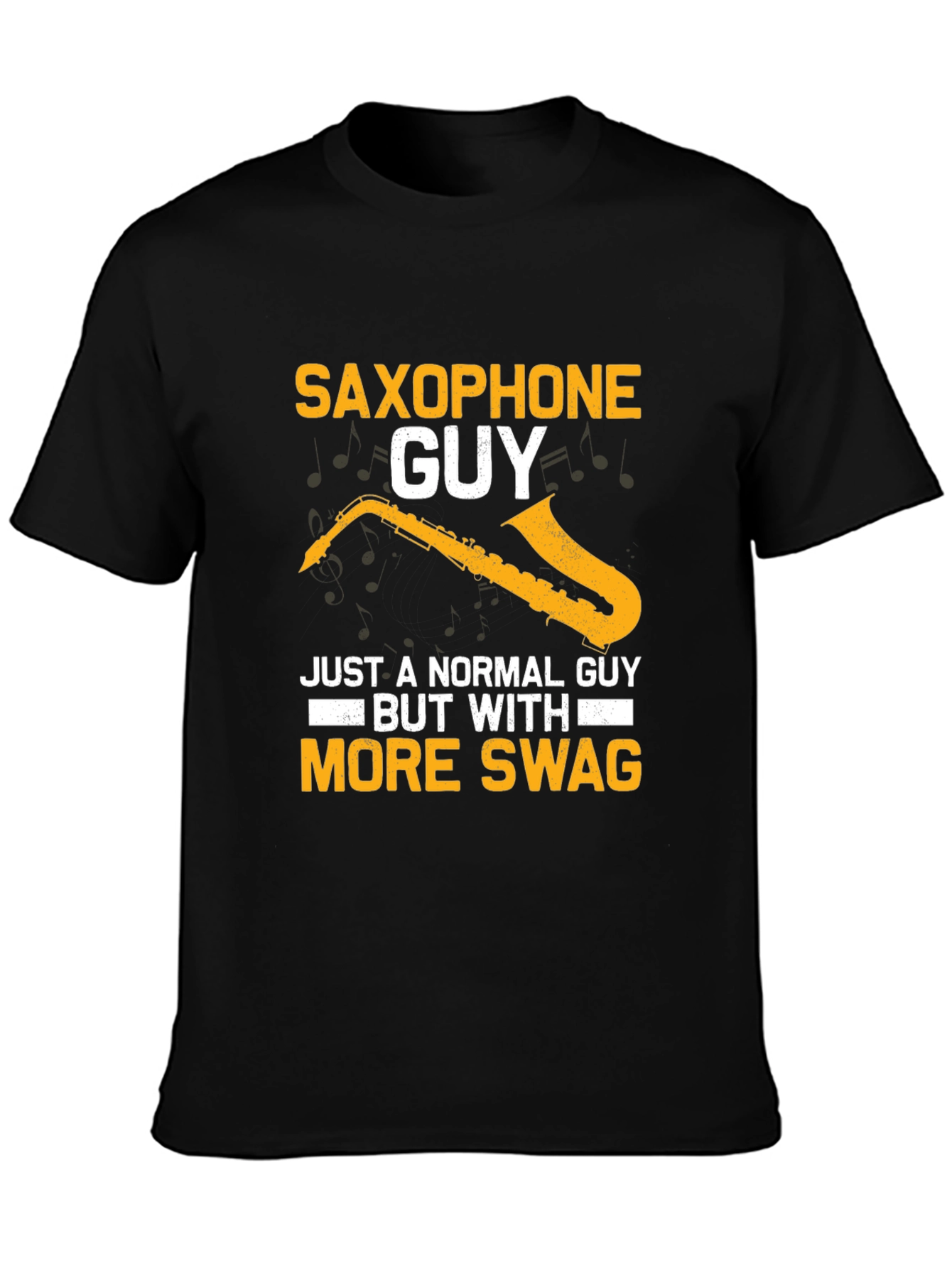 Saxophone Guy T-Shirt - More Swag