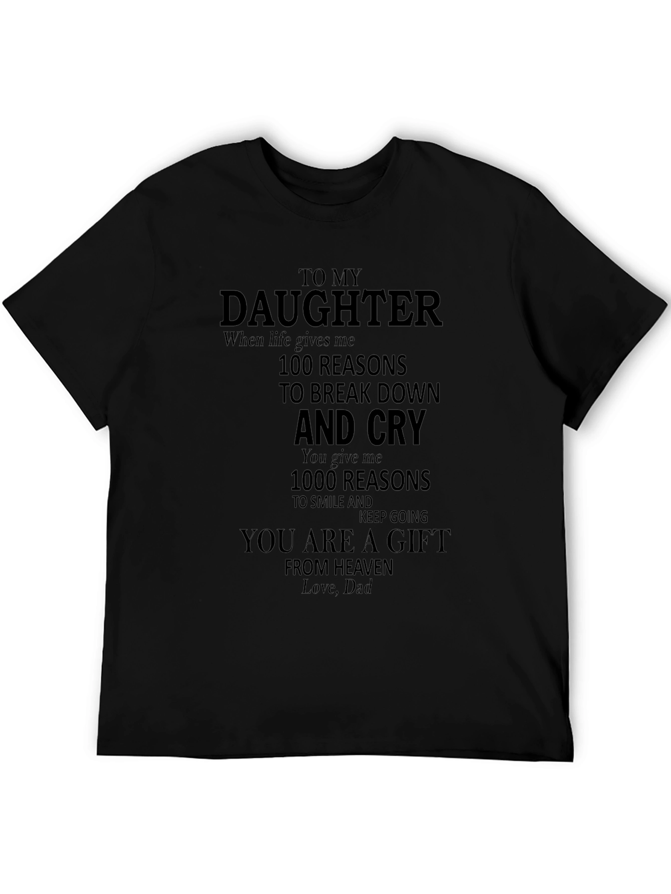 To My Daughter Graphic Tee - Dad Gift