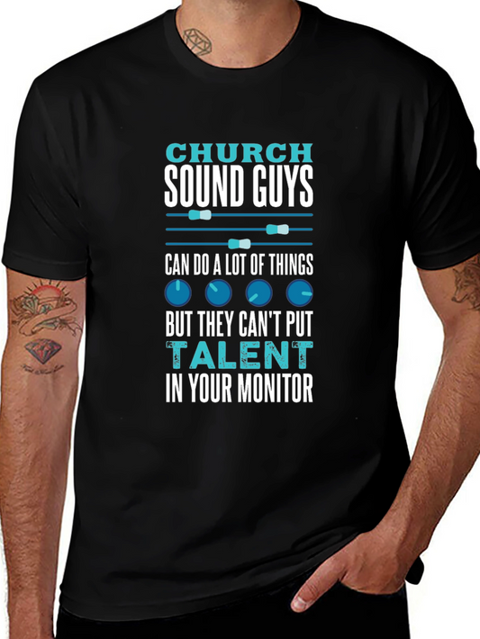 Church Sound Guys Humor T-Shirt