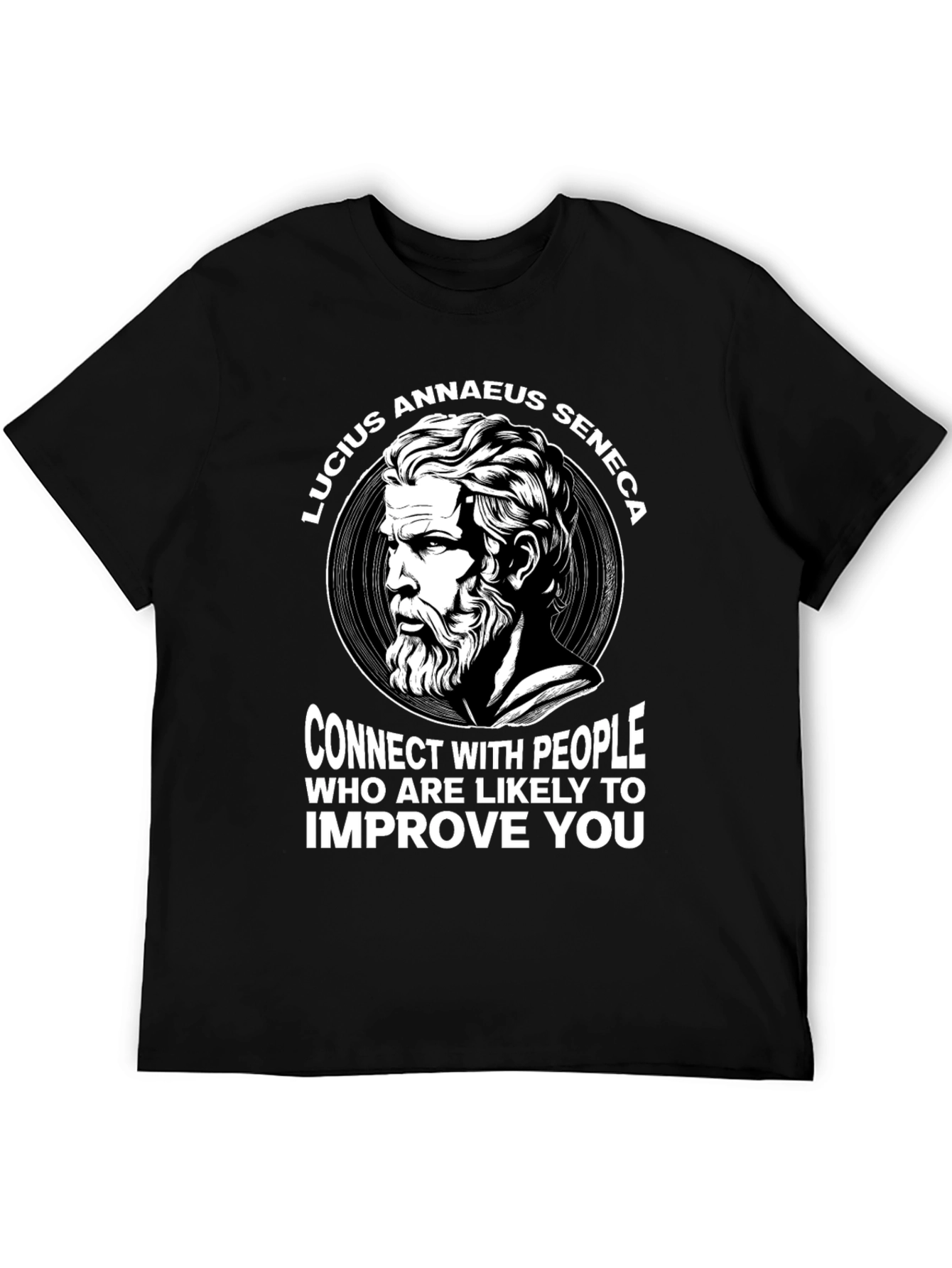Lucius Annaeus Seneca T-Shirt - Connect with People
