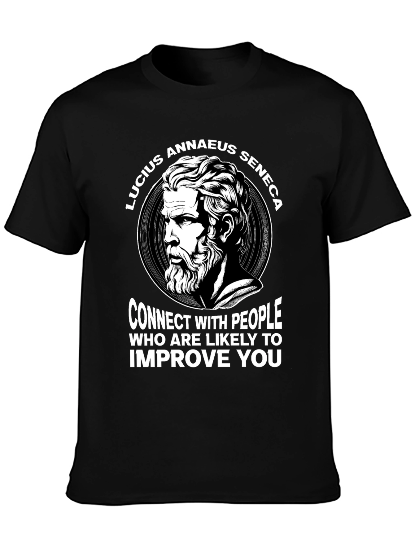 Lucius Annaeus Seneca T-Shirt - Connect with People