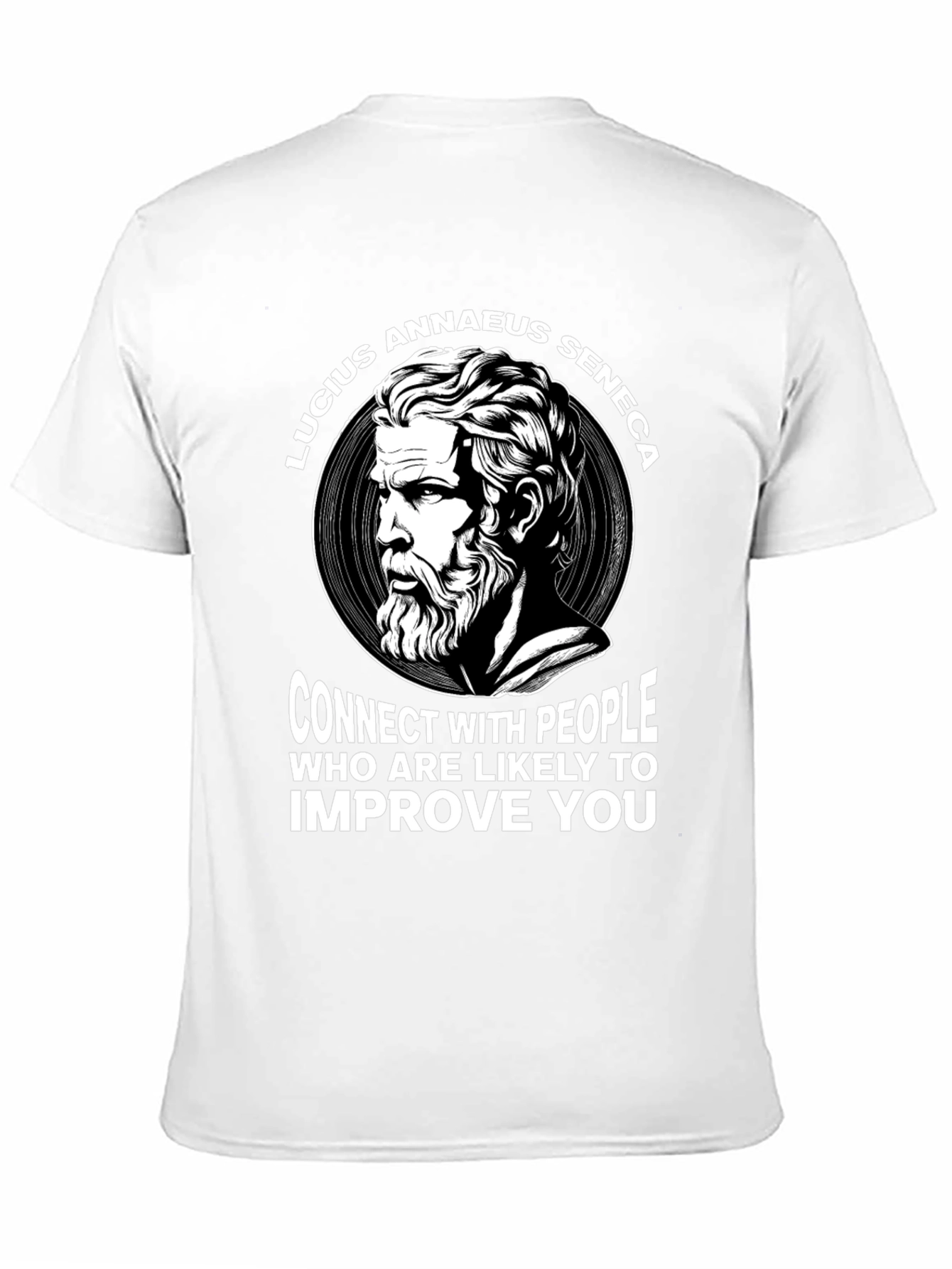 Lucius Annaeus Seneca T-Shirt - Connect with People