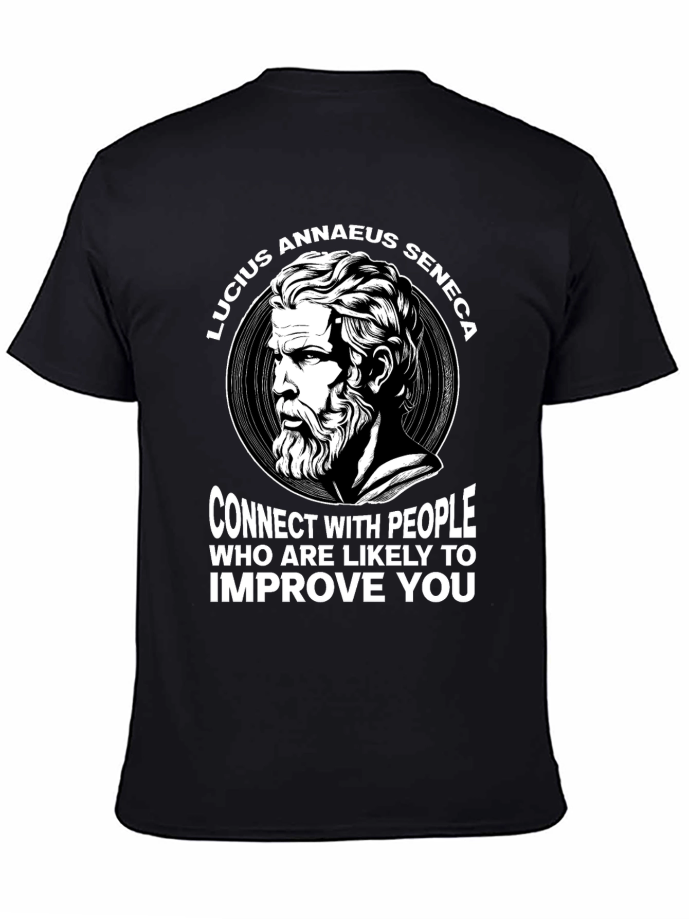 Lucius Annaeus Seneca T-Shirt - Connect with People