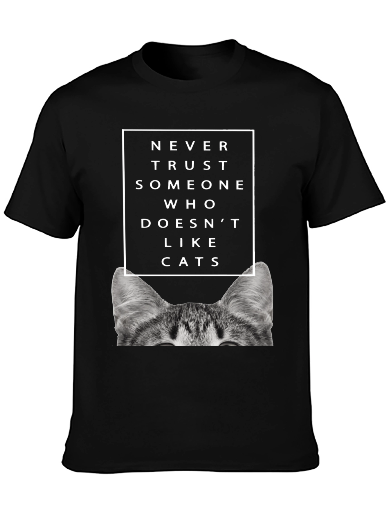 Never Trust Cats T-Shirt