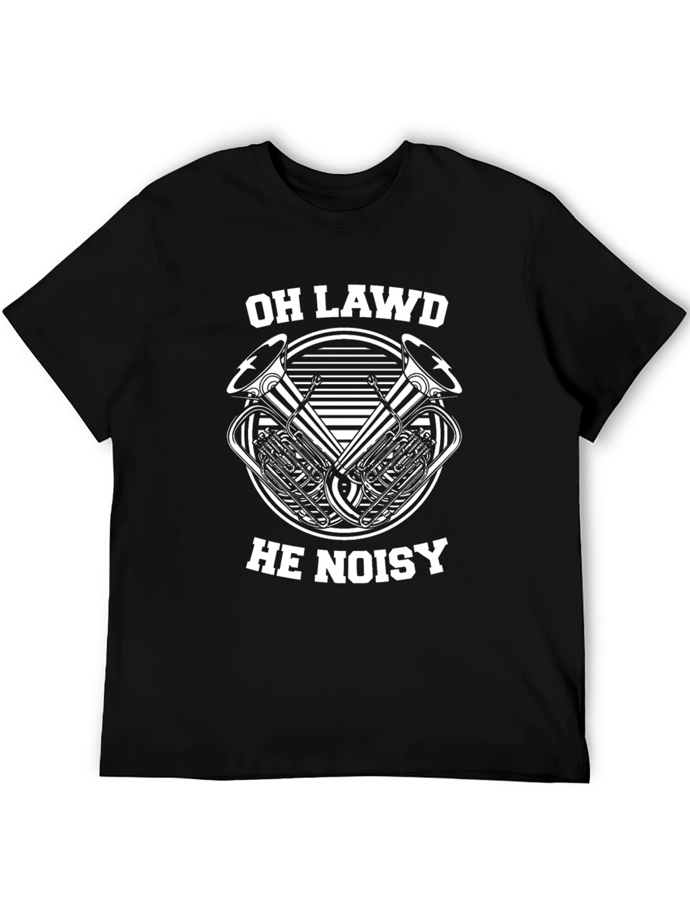 Oh Lawd He Noisy Tuba Black T-Shirt