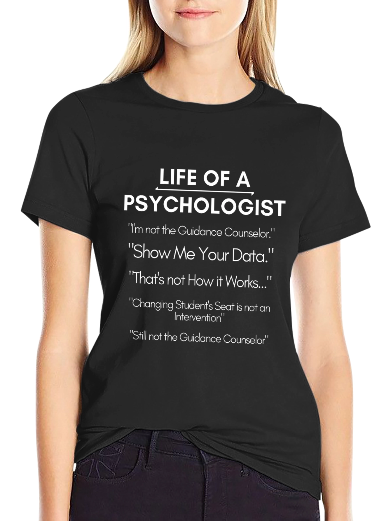 Life of a Psychologist Black T-Shirt