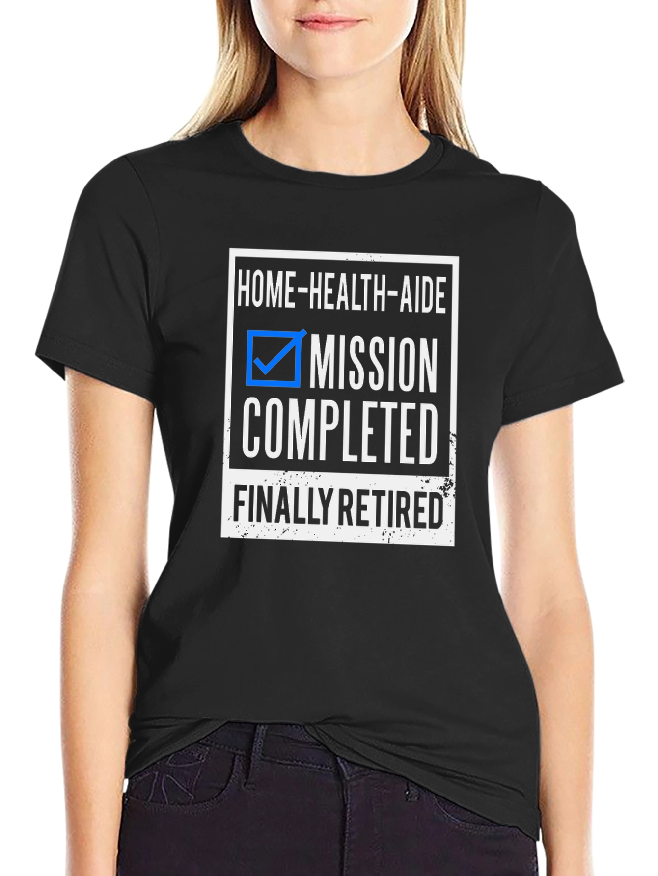 Home Health Aide Mission Completed Retirement T-Shirt