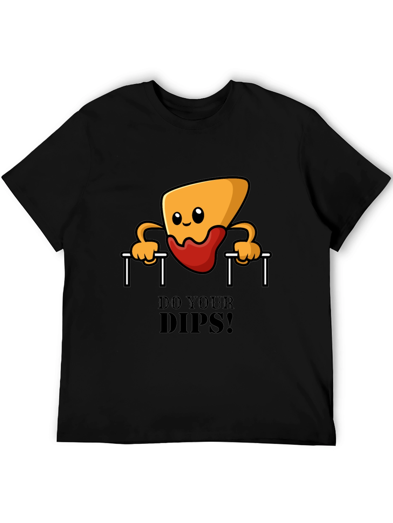 Funny Workout T-Shirt - Do Your Dips!