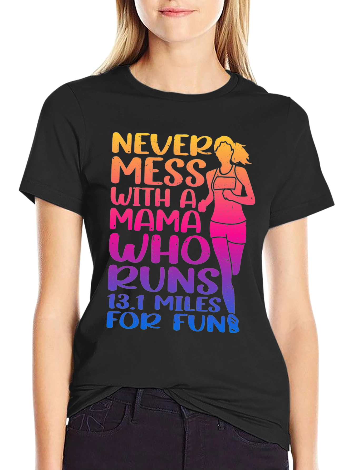 Mama Who Runs 13.1 Miles T-Shirt