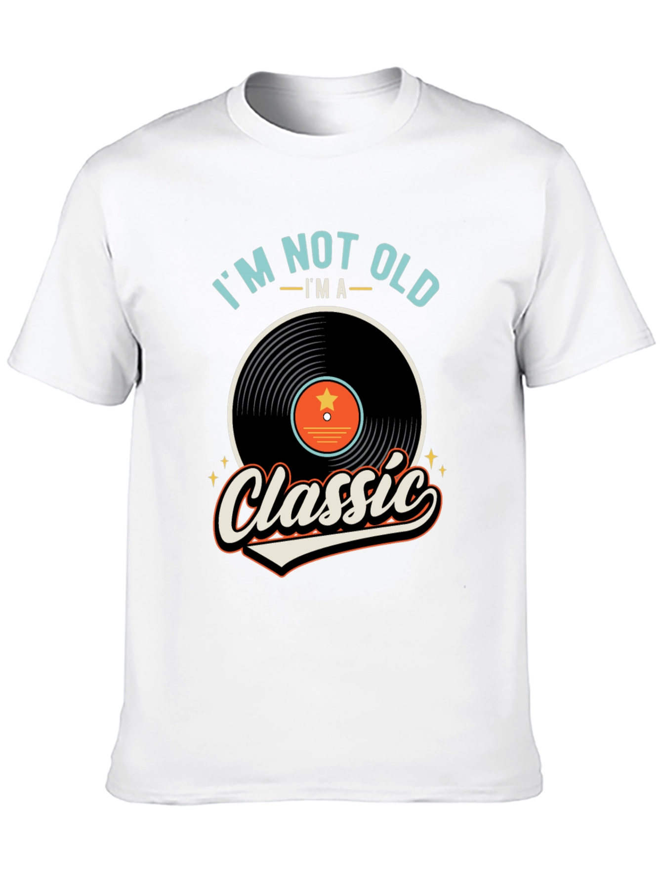 Im Not Old Im A Classic T-Shirt
