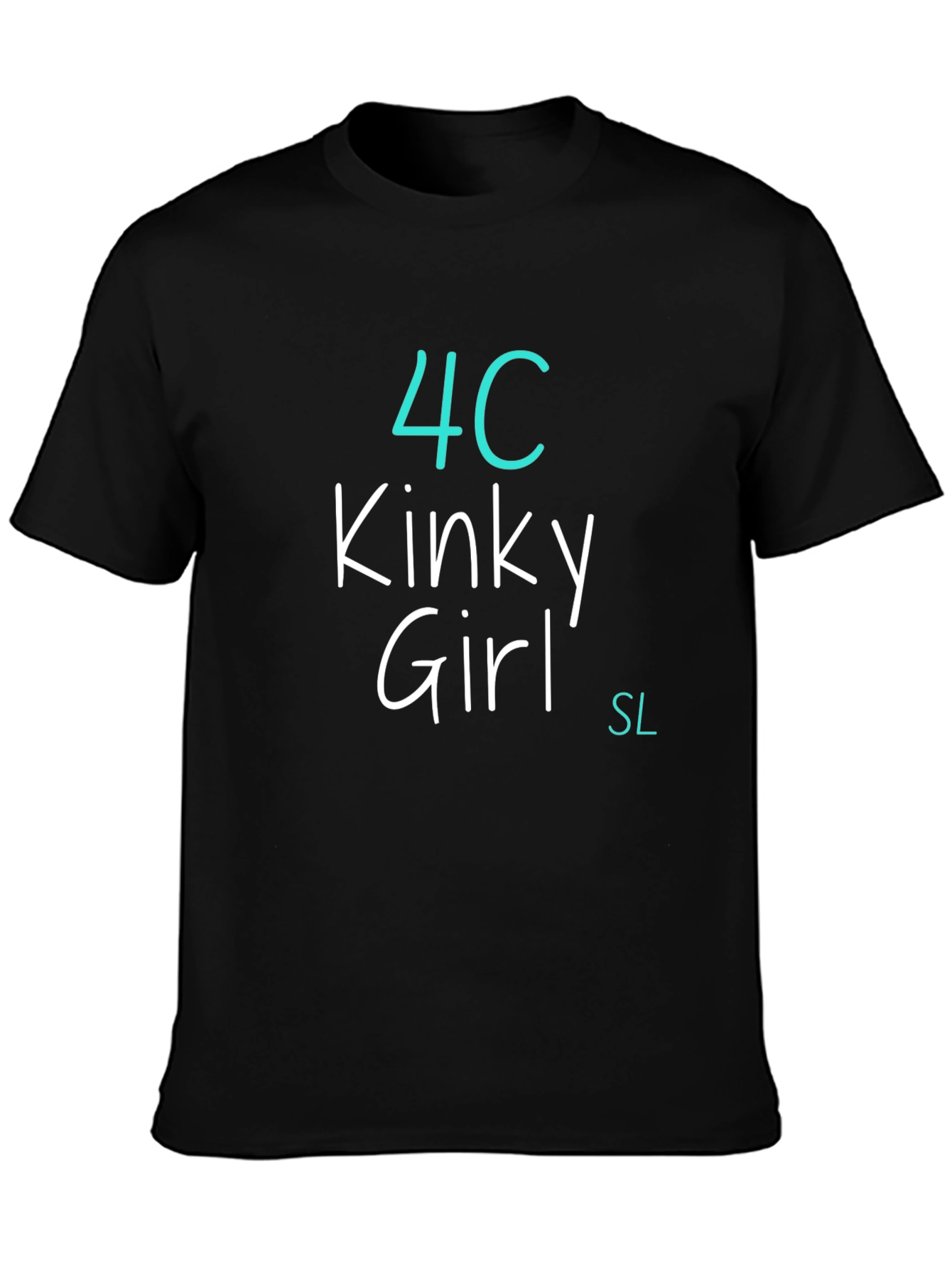 4C Kinky Girl T-Shirt - Black Tee