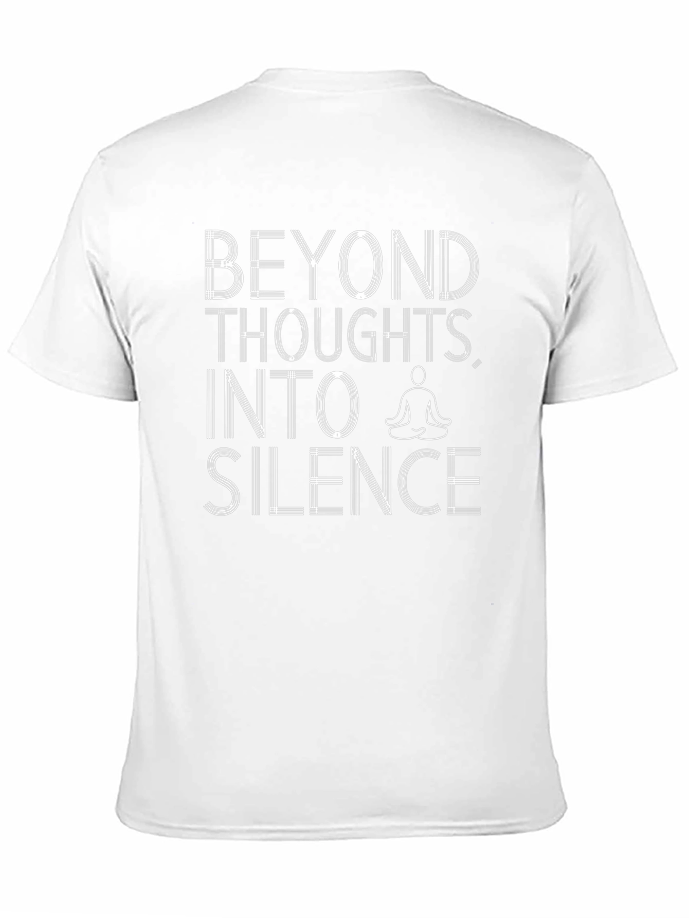 Beyond Thoughts Into Silence T-Shirt
