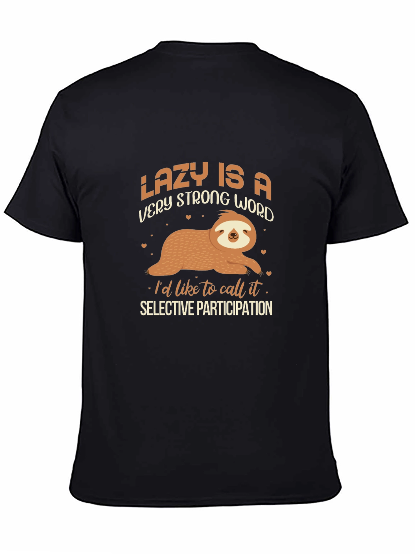 Lazy Sloth Graphic T-Shirt - Selective Participation
