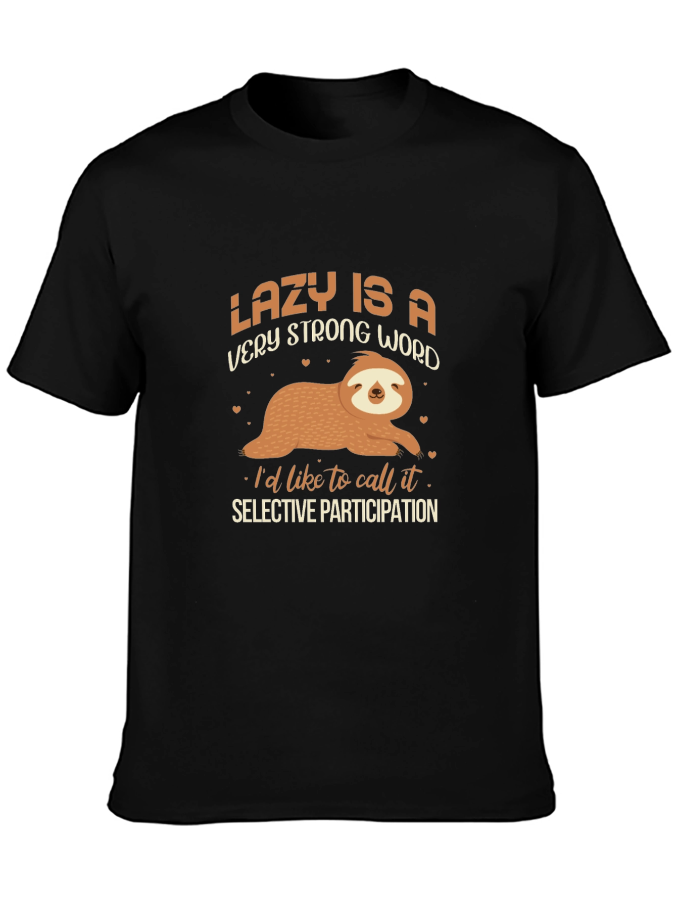 Lazy Sloth Graphic T-Shirt - Selective Participation