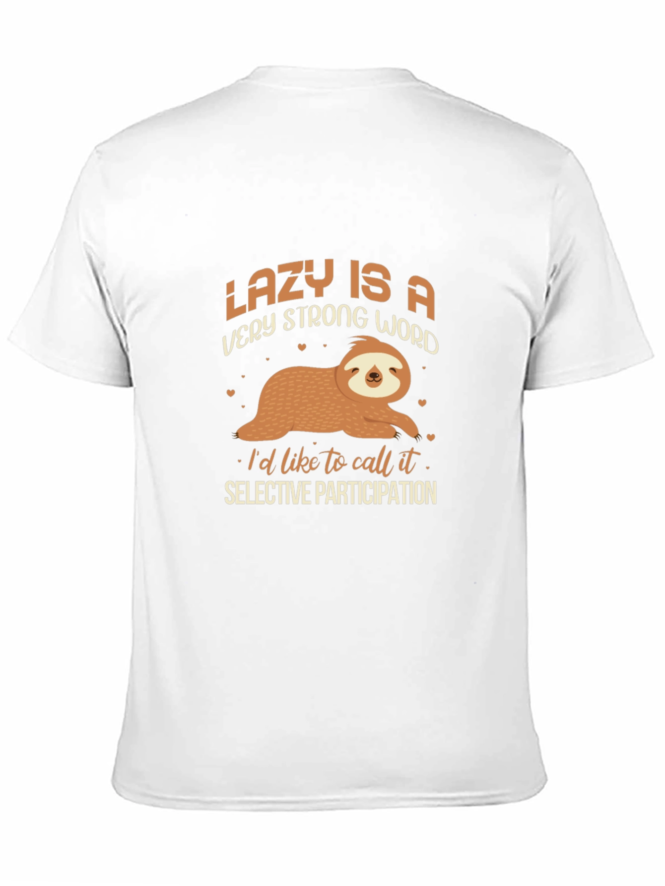 Lazy Sloth Graphic T-Shirt - Selective Participation