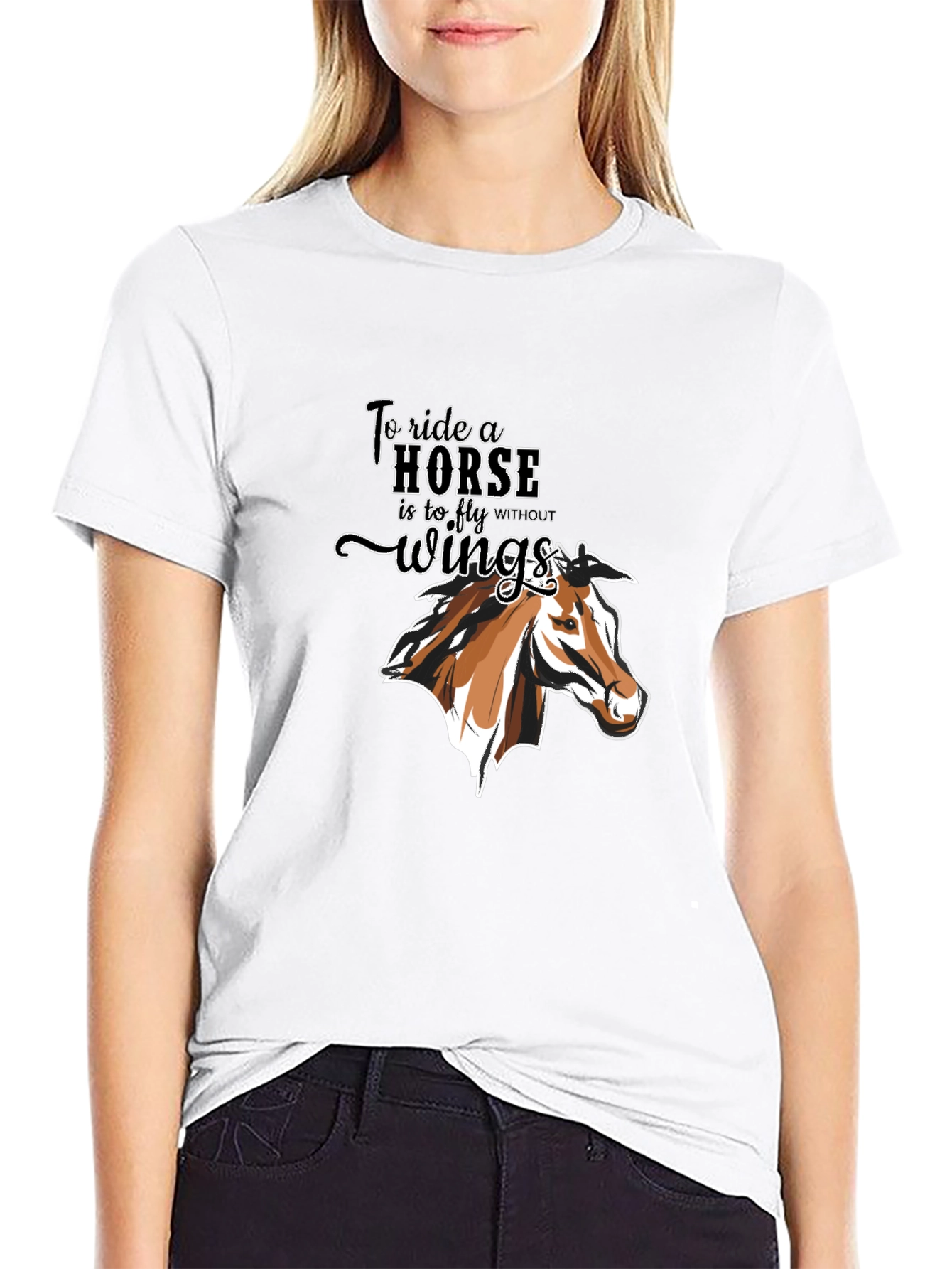 Equestrian T-Shirt: To Ride a Horse Without Wings