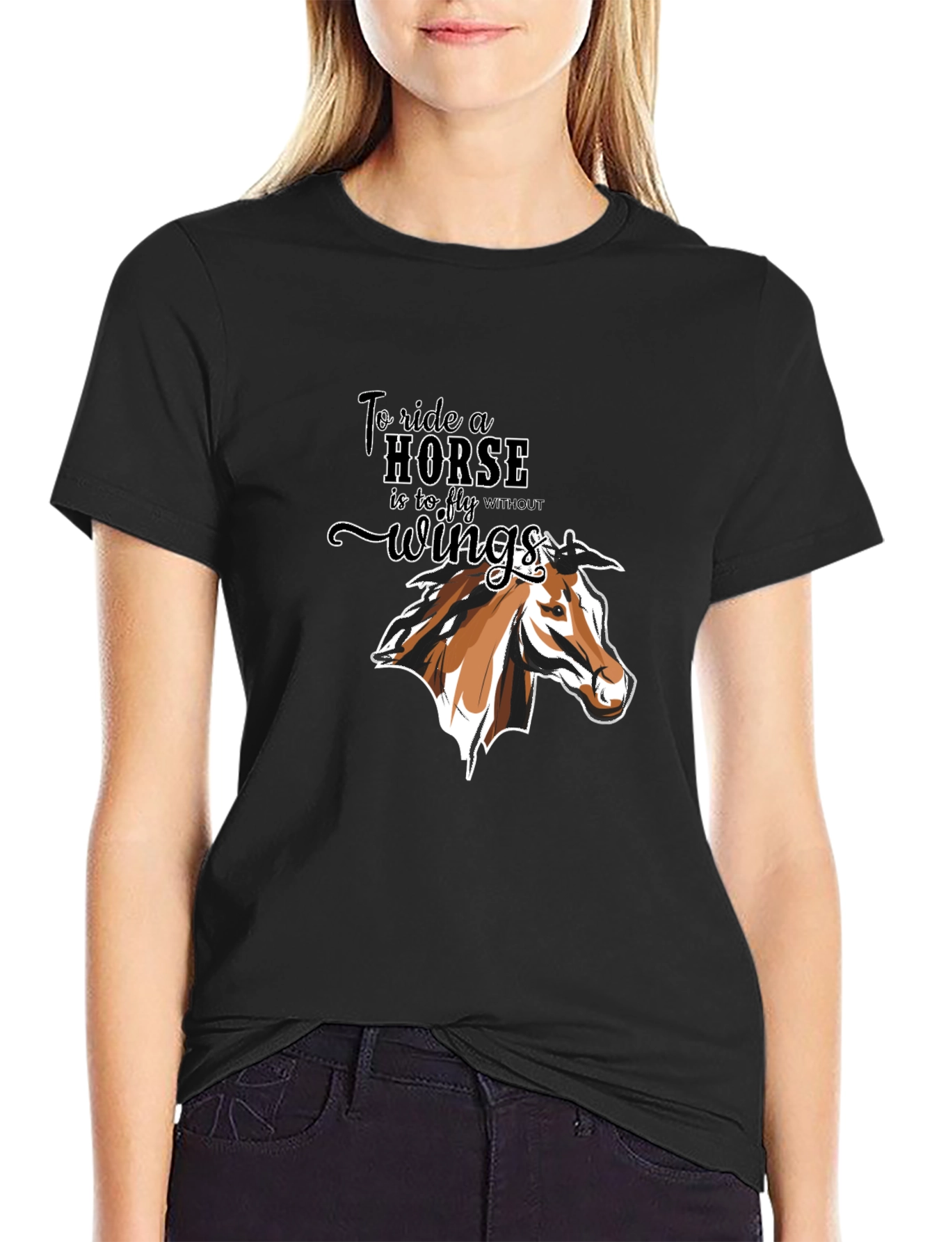Equestrian T-Shirt: To Ride a Horse Without Wings