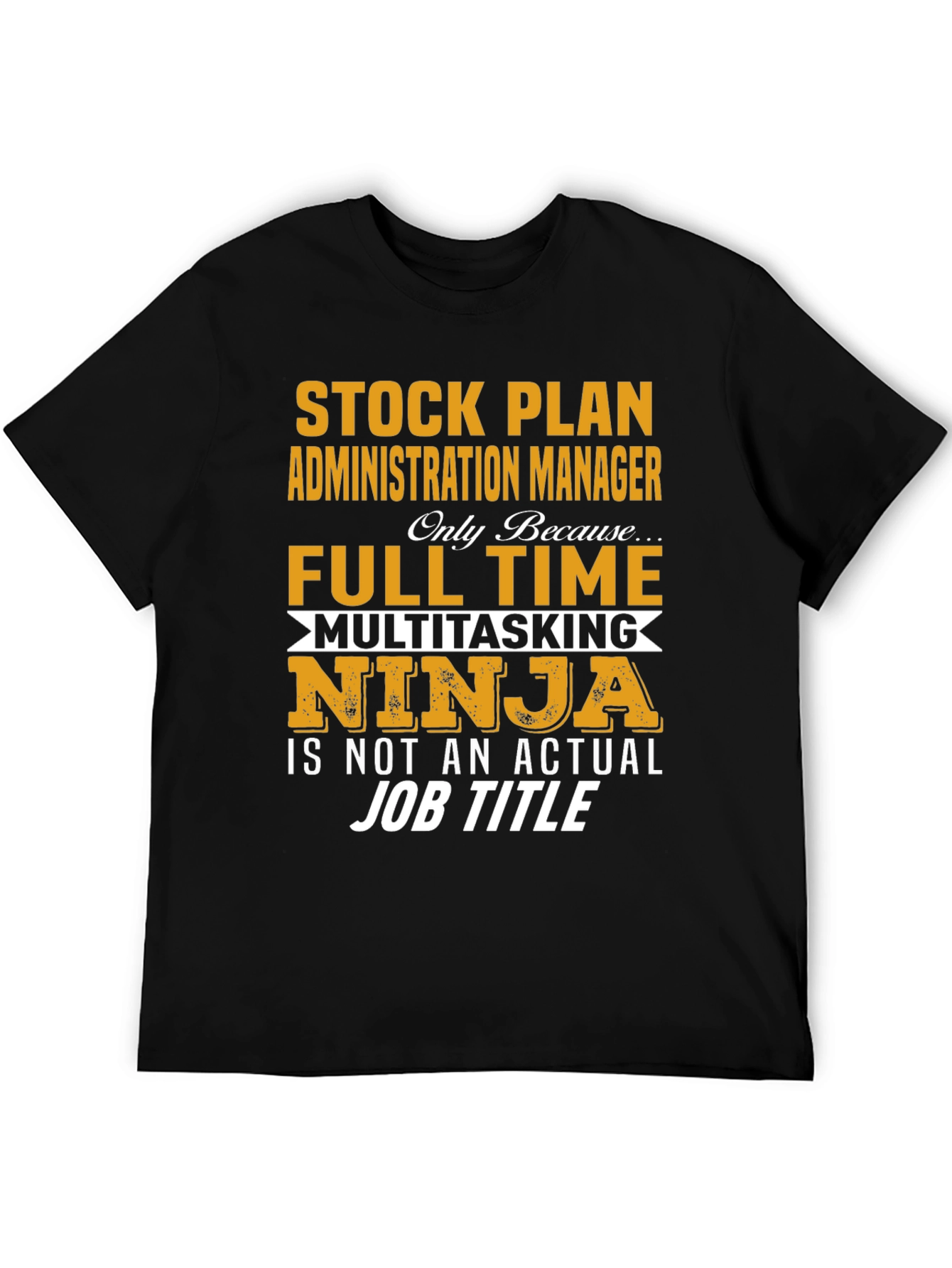 Stock Plan Manager Novelty T-Shirt