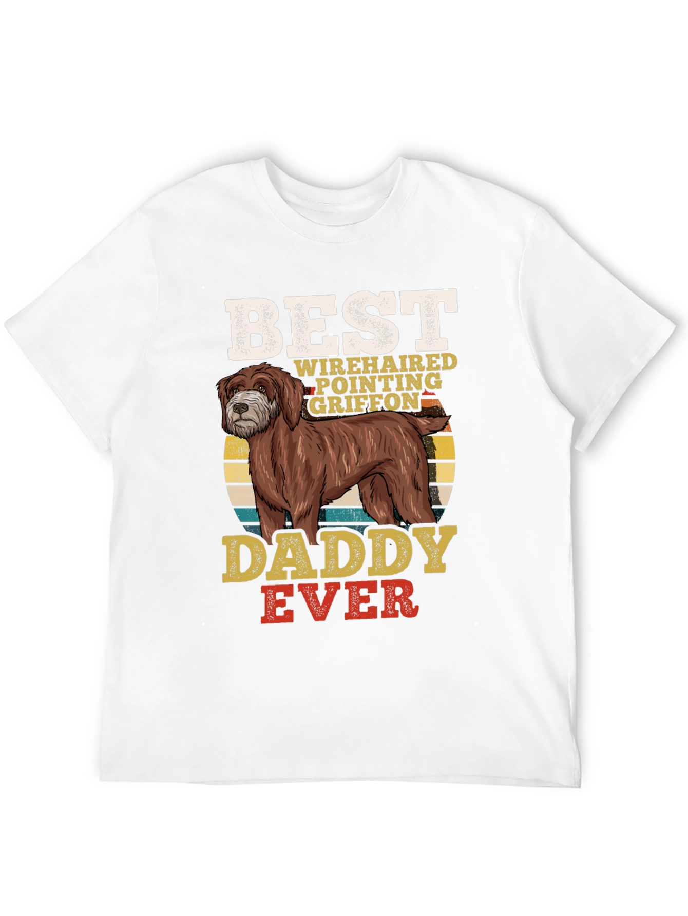 Best Wirehaired Pointing Griffon Daddy Ever T-Shirt