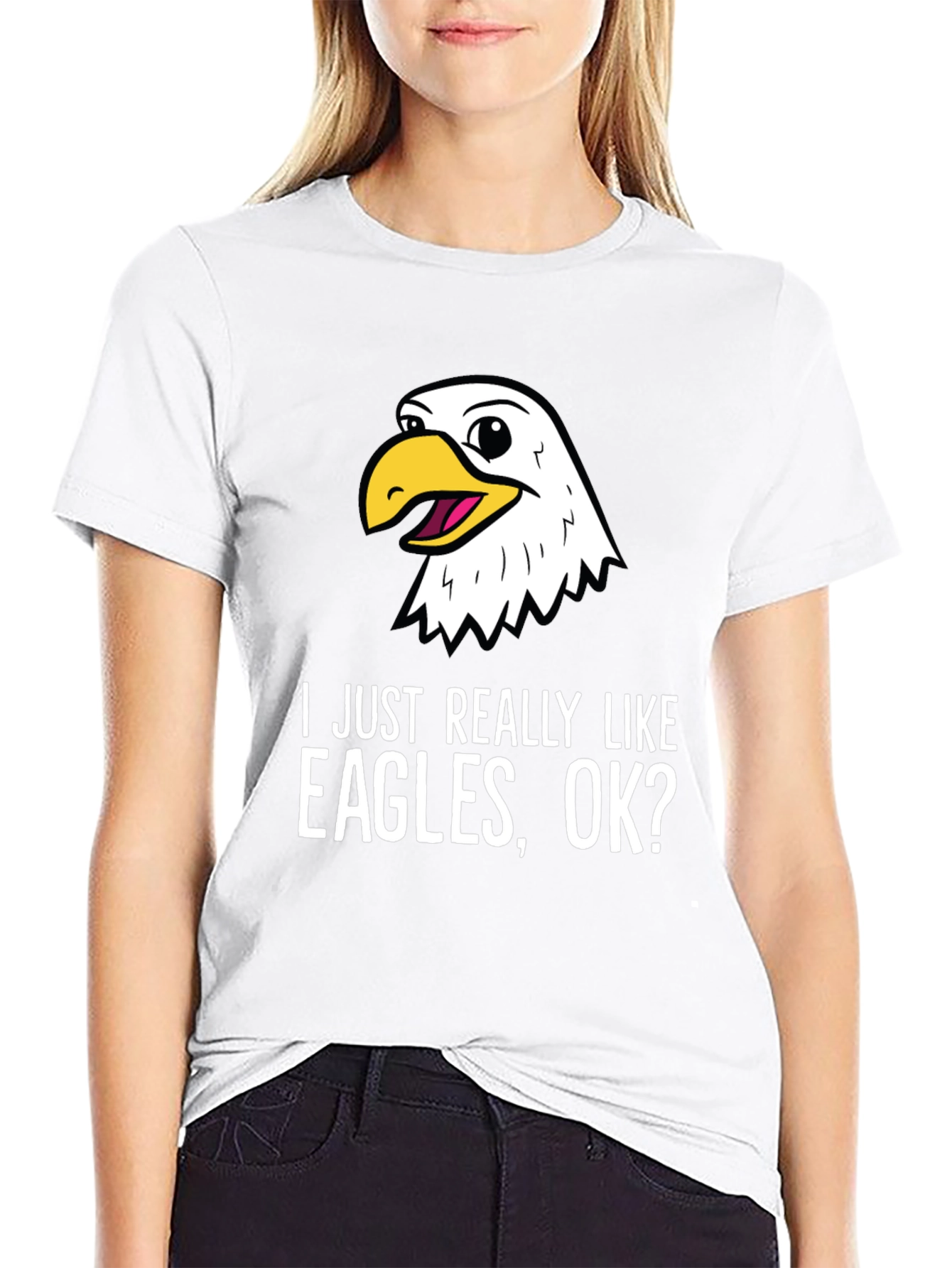 I Just Really Like Eagles OK? T-Shirt