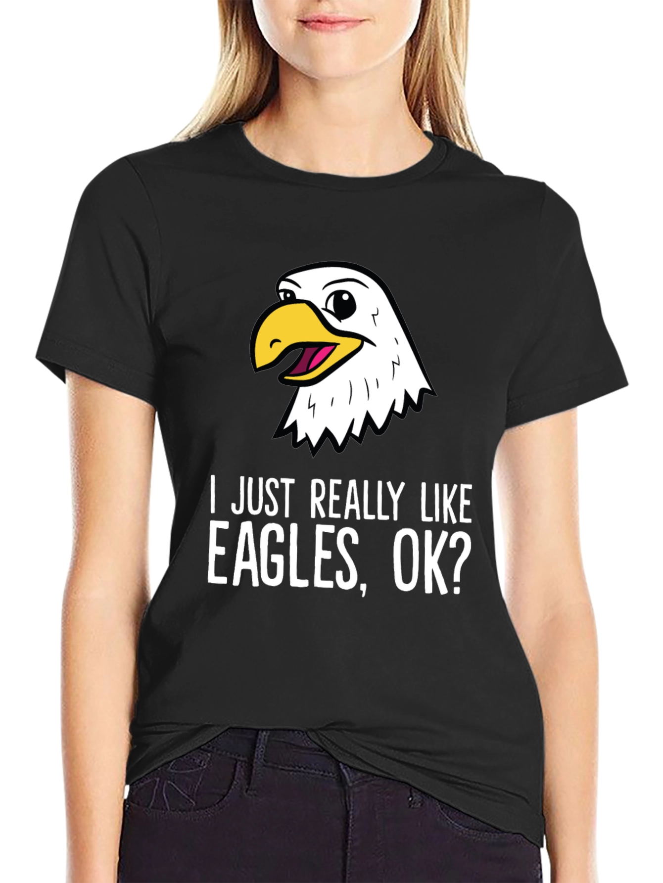 I Just Really Like Eagles OK? T-Shirt