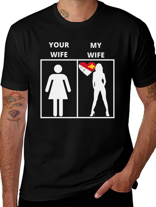 Funny My Wife Graphic T-Shirt
