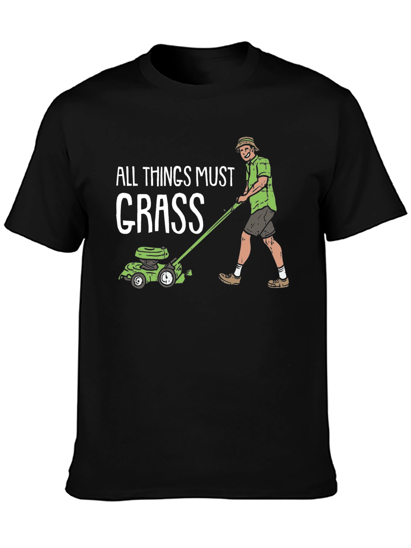 All Things Must Grass T-Shirt