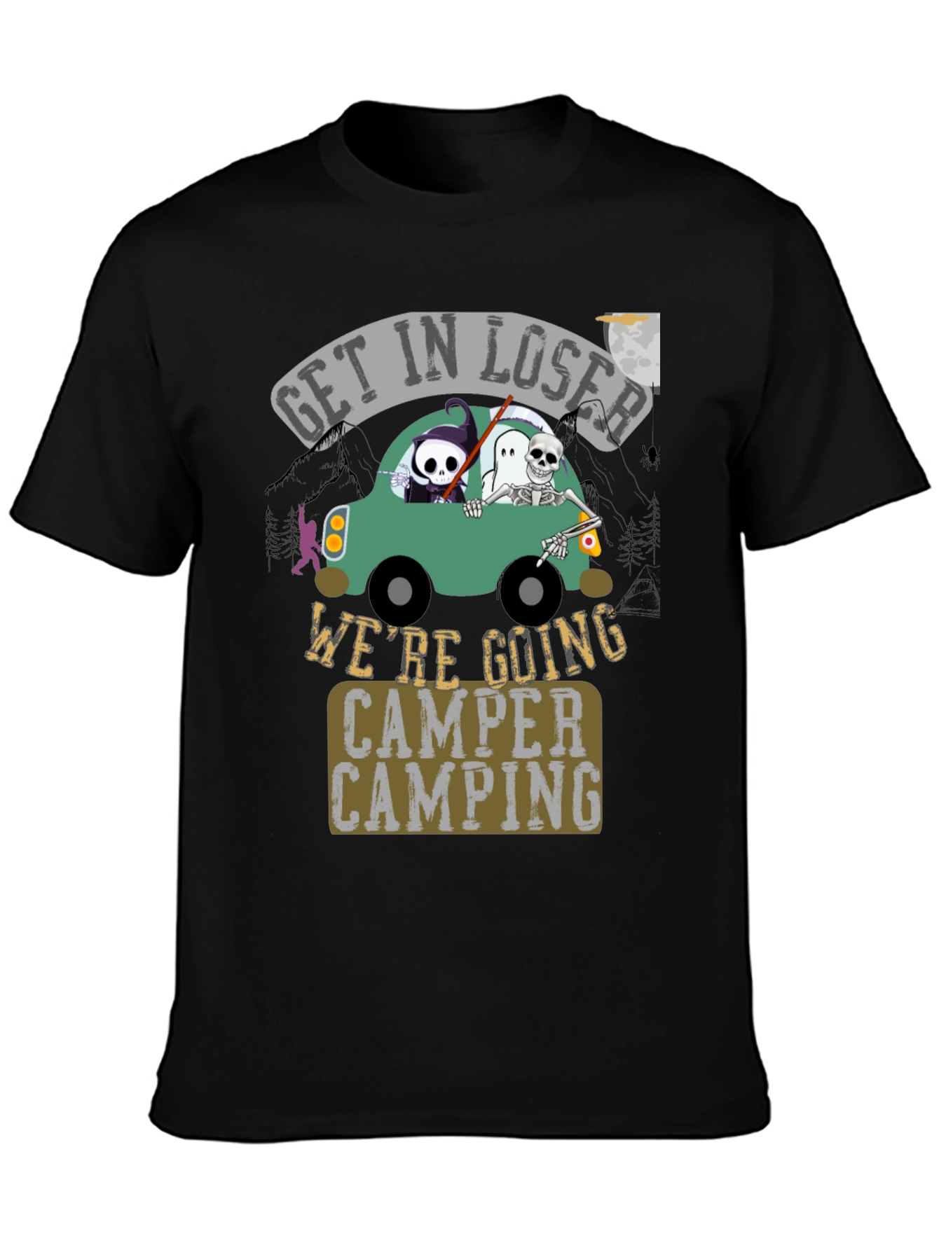 Get in Loser Were Going Camper Camping Halloween T-Shirt