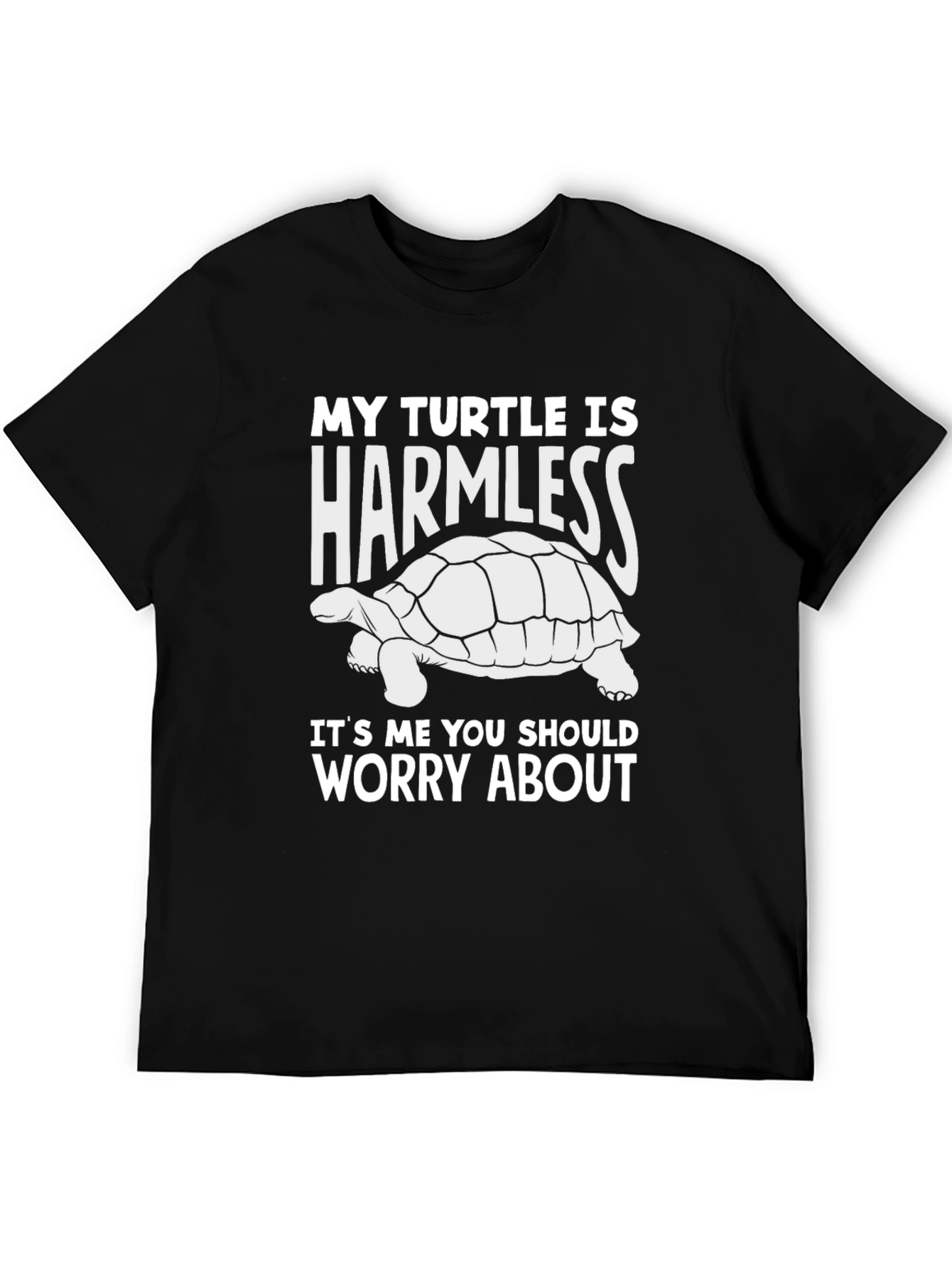 My Turtle is Harmless T-Shirt