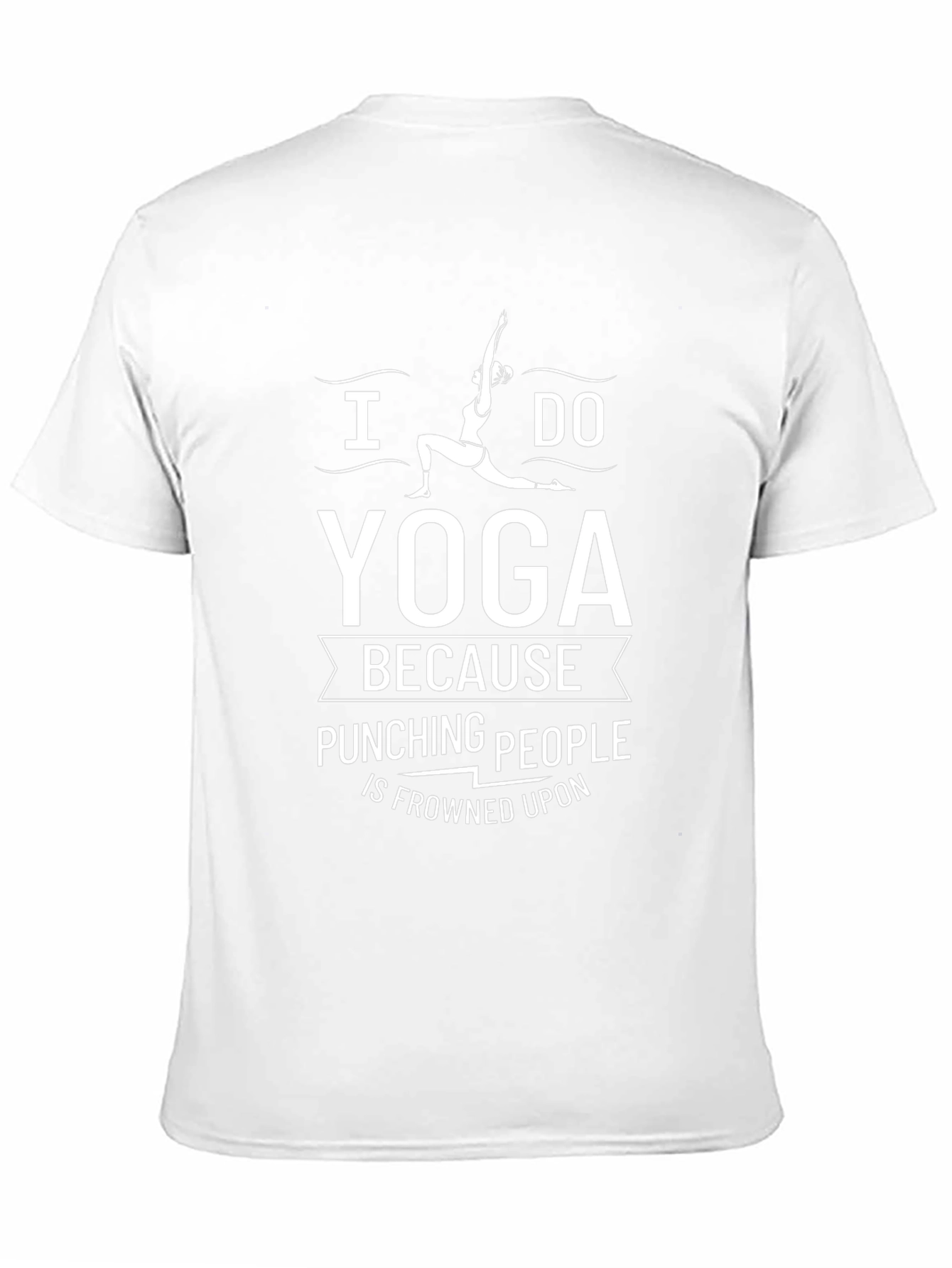 Yoga T-Shirt: Punching People Is Frowned Upon