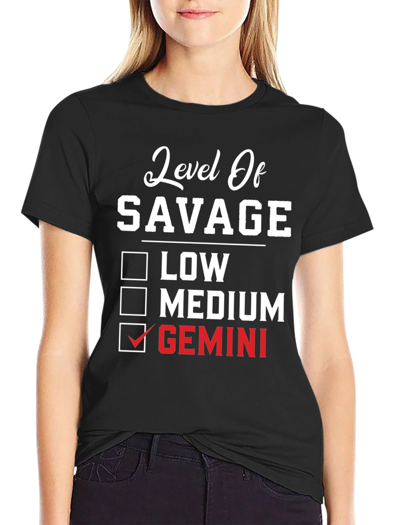 Level of Savage Gemini T-Shirt