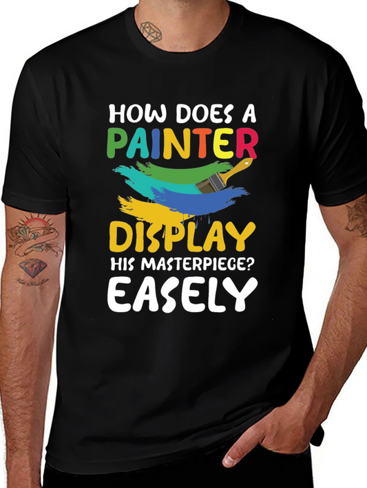 Painters Masterpiece Humor T-Shirt