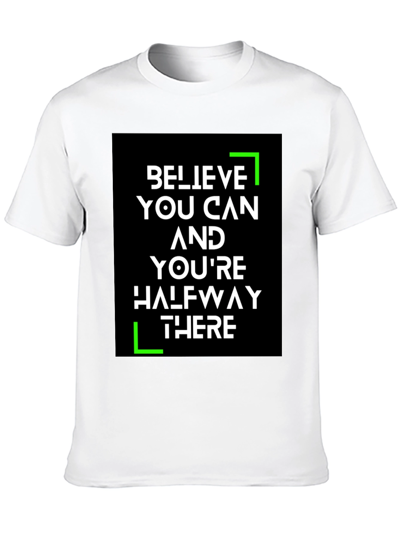 Believe You Can T-Shirt - Motivational Tee