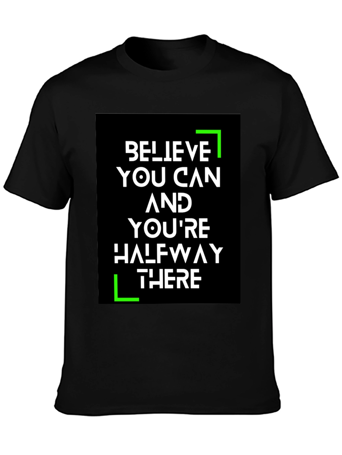 Believe You Can T-Shirt - Motivational Tee