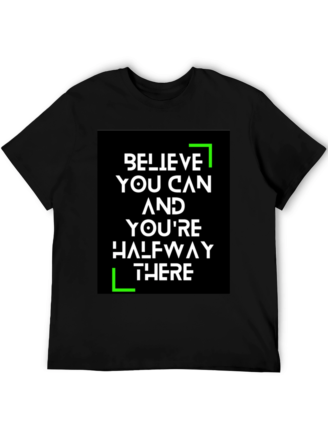 Believe You Can T-Shirt - Motivational Tee