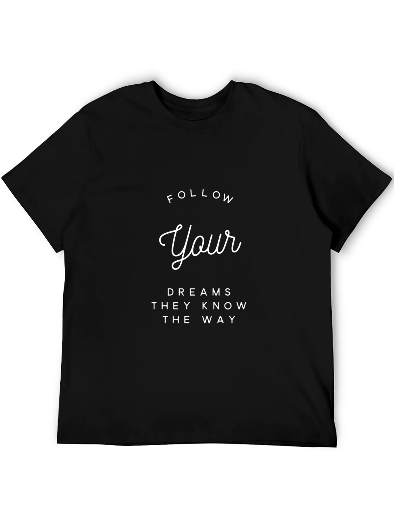 Follow Your Dreams Graphic Tee - Black T-Shirt