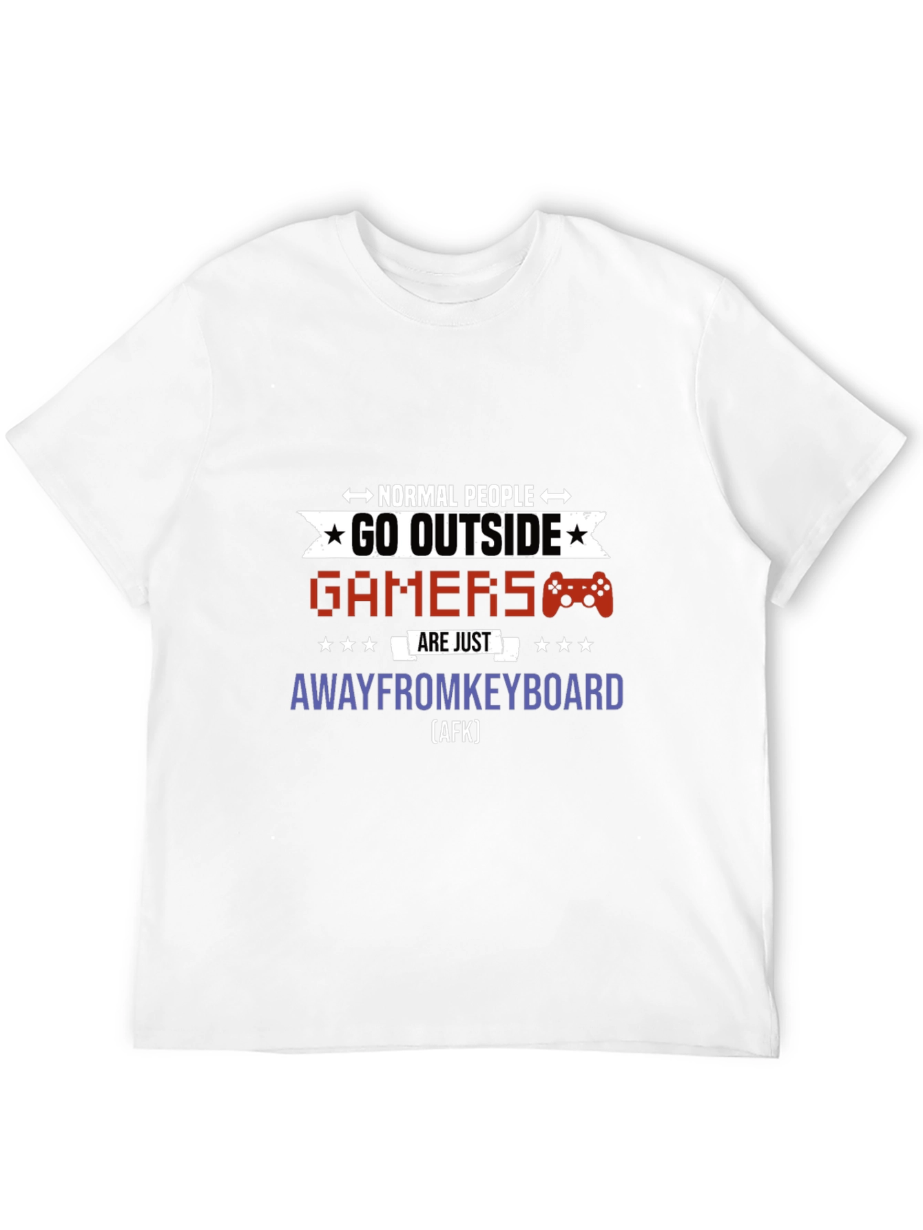 Gamers Away From Keyboard T-Shirt | Funny Graphic Tee