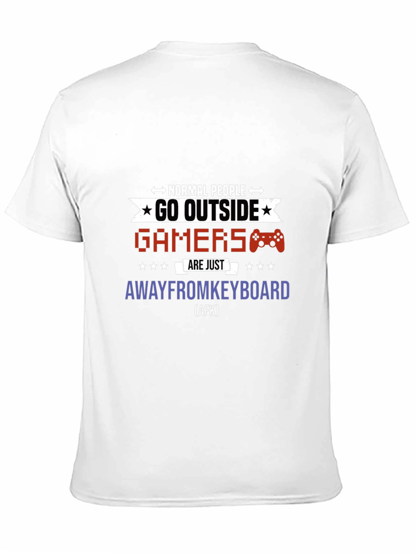 Gamers Away From Keyboard T-Shirt | Funny Graphic Tee