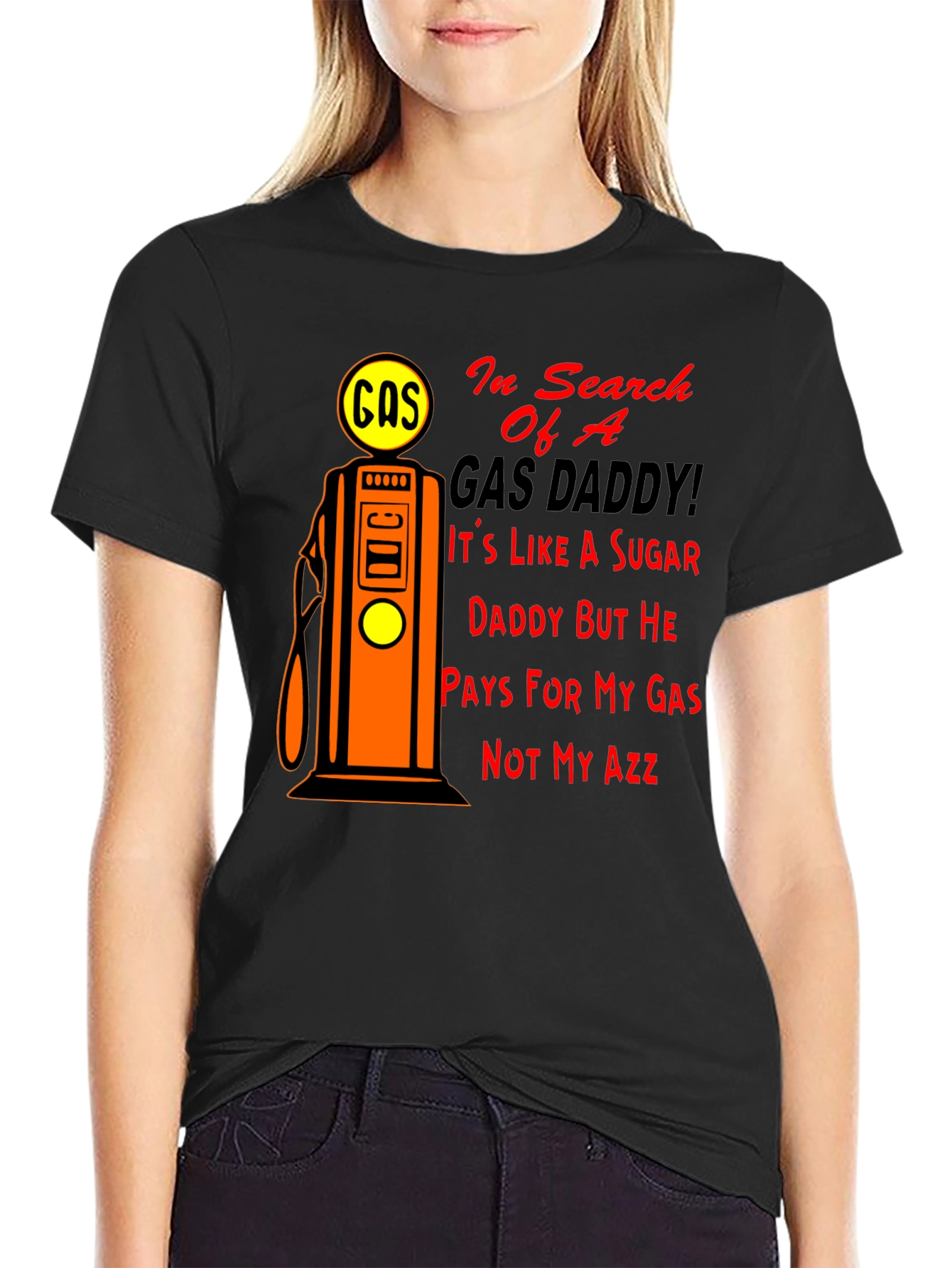 Gas Daddy Humor T-Shirt - Funny Graphic Tee