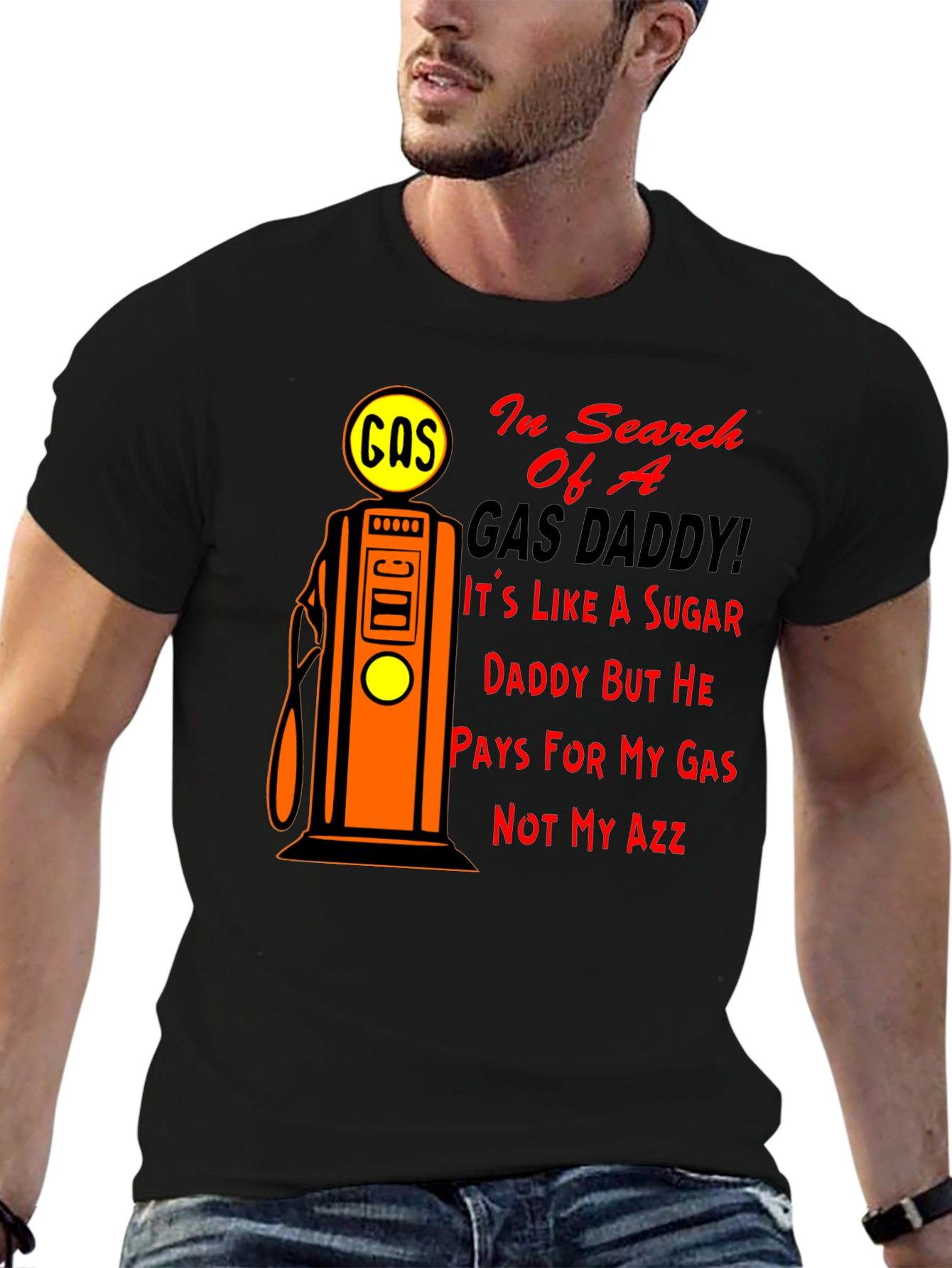 Gas Daddy Humor T-Shirt - Funny Graphic Tee