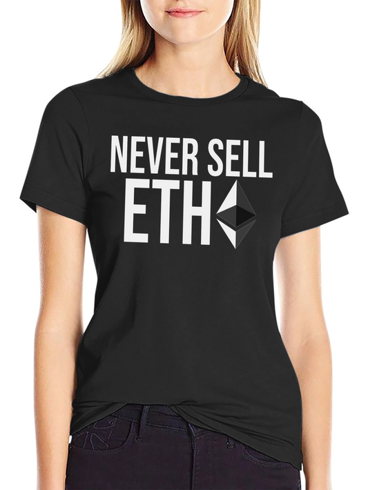 Never Sell ETH T-Shirt - Crypto HODL Tee