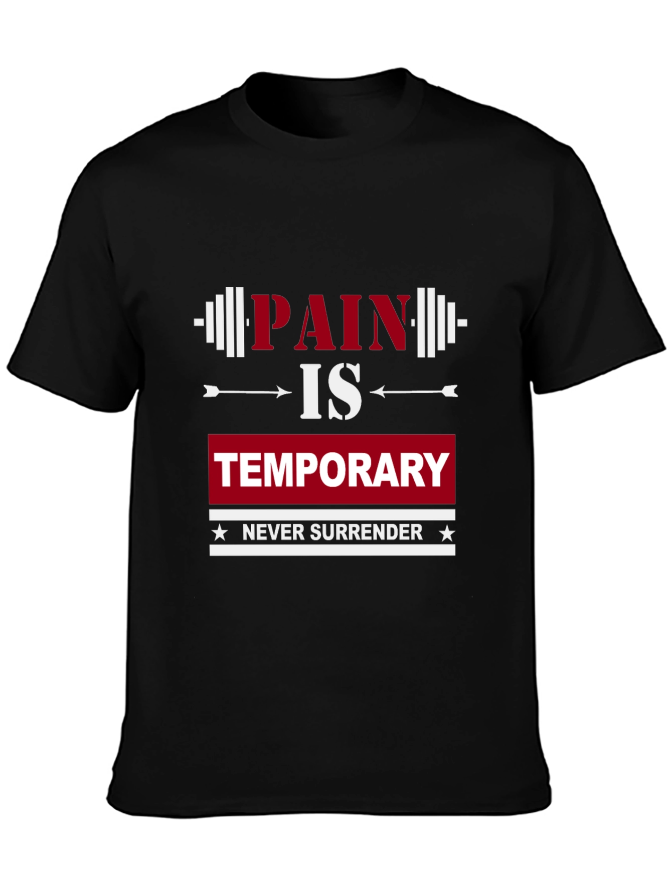 Pain Is Temporary Graphic T-Shirt