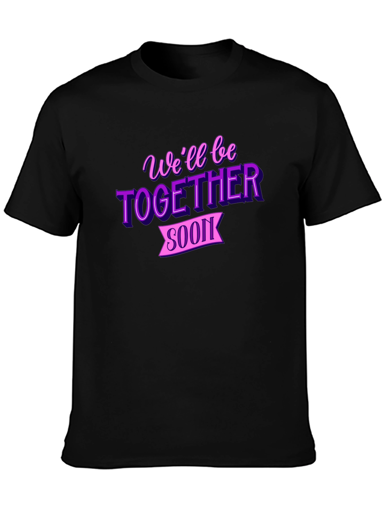Together Soon Black T-Shirt