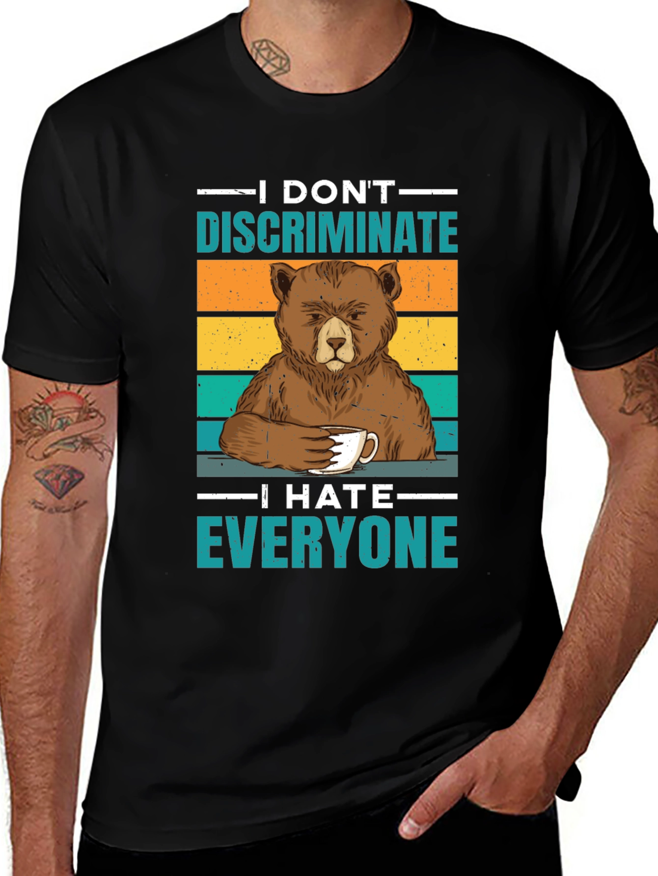 I Dont Discriminate T-Shirt