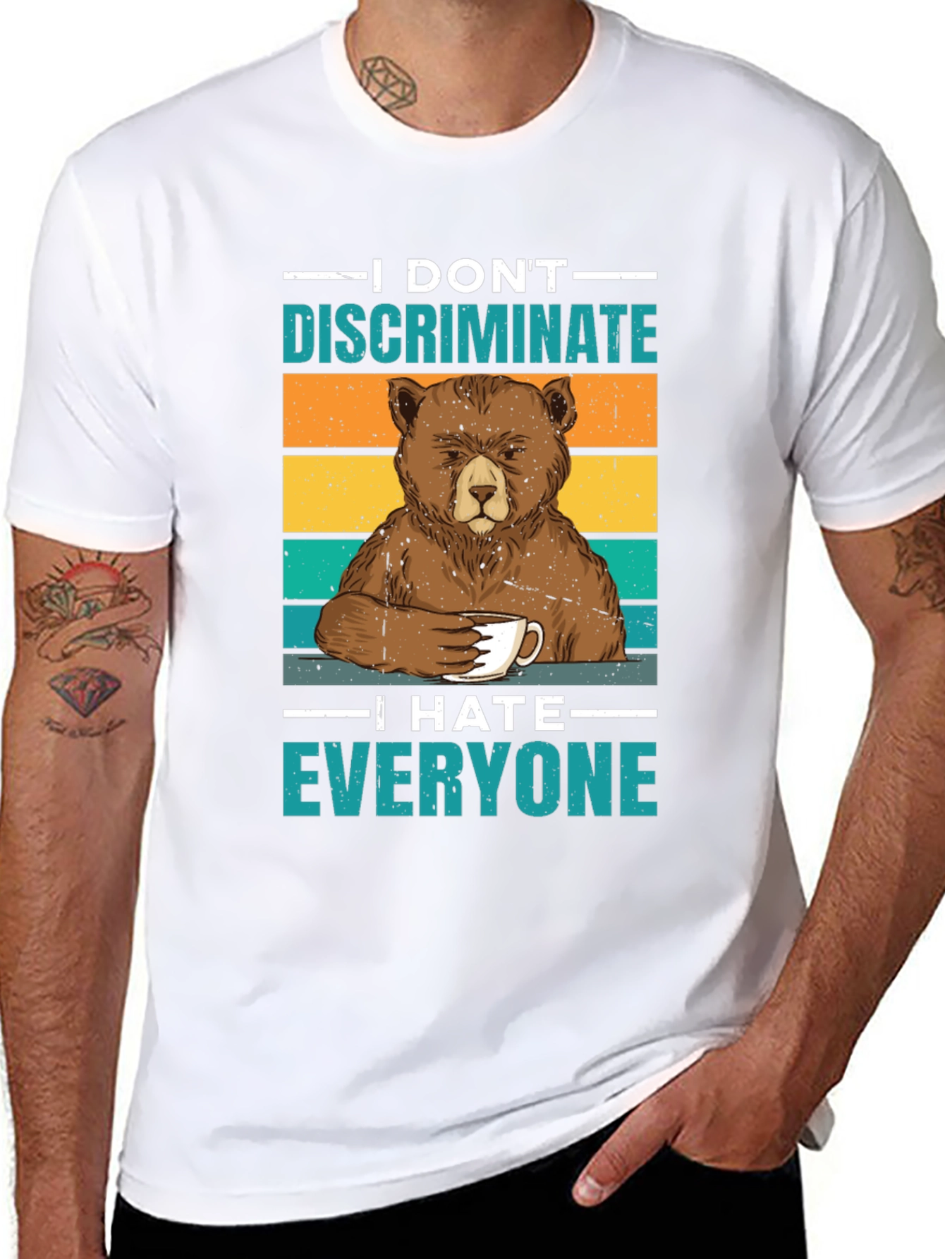 I Dont Discriminate T-Shirt