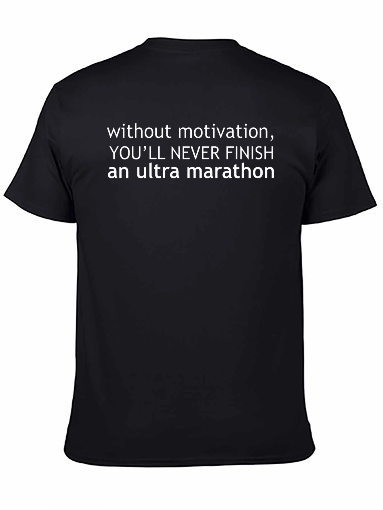 Motivation Ultra Marathon T-Shirt