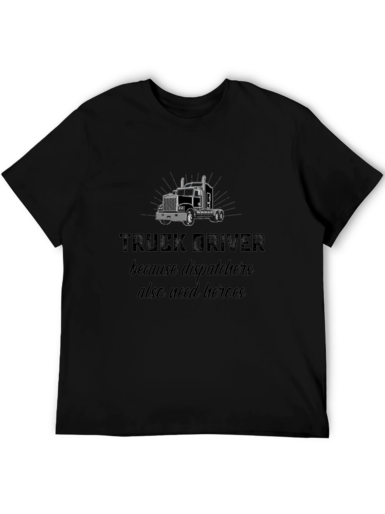 Truck Driver Hero T-Shirt